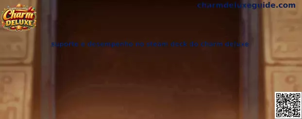Soporte y rendimiento en Steam Deck de Charm Deluxe