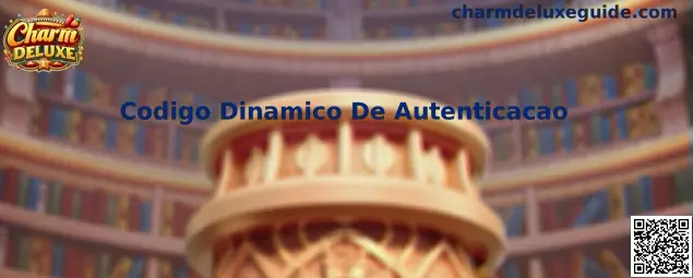 Codigo Dinamico De Autenticacao Charm Deluxe