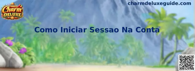 Guía para iniciar sesión en la cuenta de Charm Deluxe