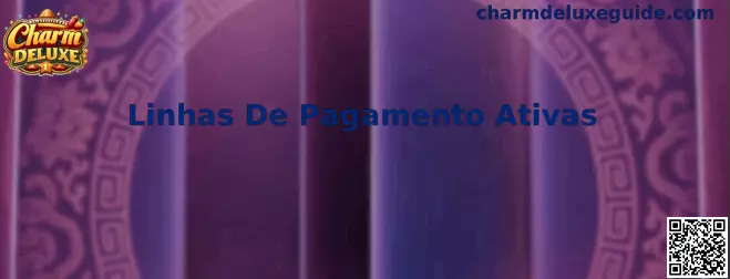 Linhas De Pagamento Ativas em Charm Deluxe