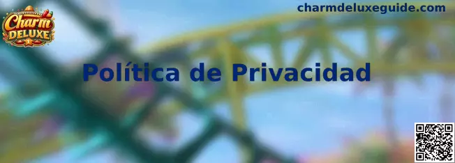 Privacidad en Charm Deluxe
