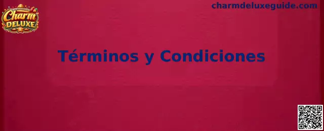Términos y condiciones de Charm Deluxe