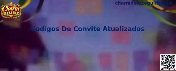 Codigos De Convite Atualizados Charm Deluxe